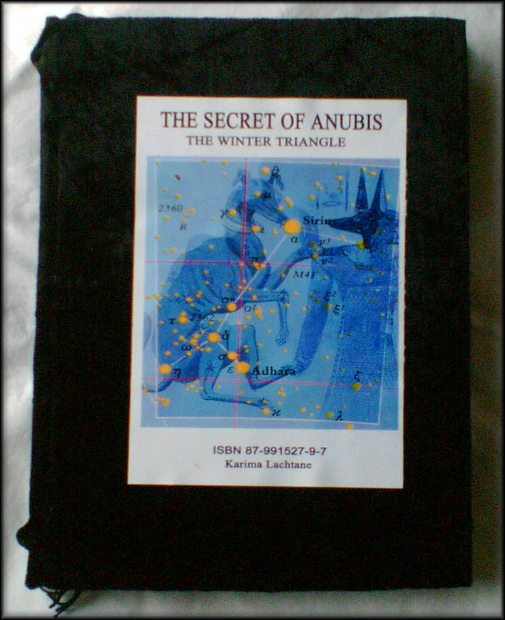 The Secret of Anubis - By Karima Lachtane ISBN 87-991527-9-7